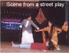 Scene from a street play